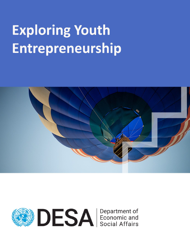 Exploring Youth Entrepreneurship | Department Of Economic And Social ...